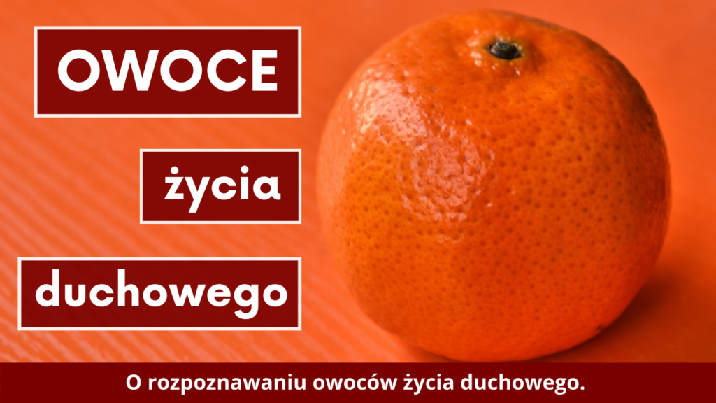 Owoce życia duchowego