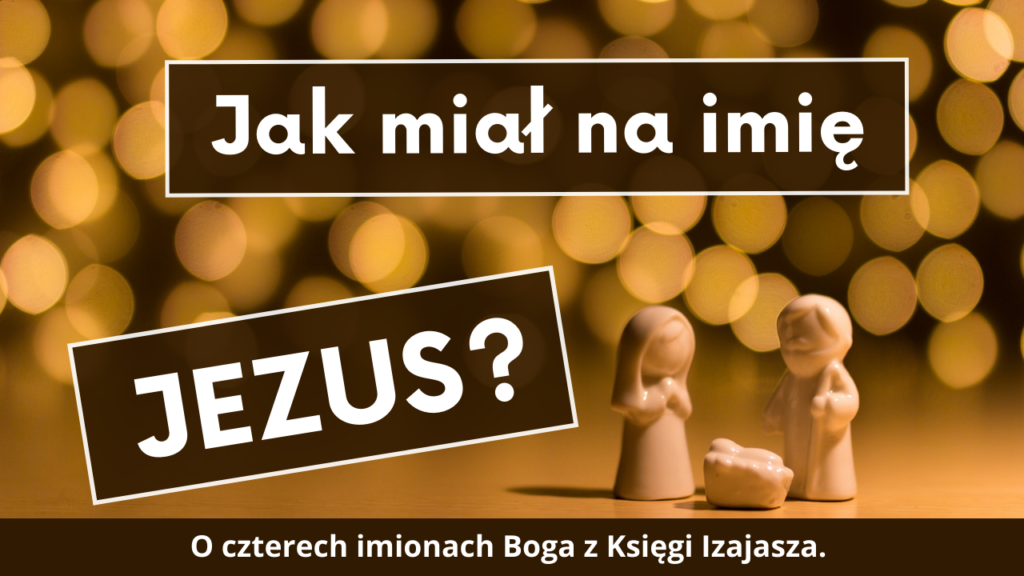 Jak miał na imię Jezus?