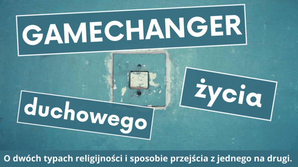 Game changer religijności