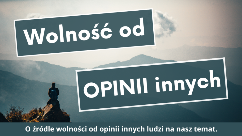 Wolność od opinii ludzkiej