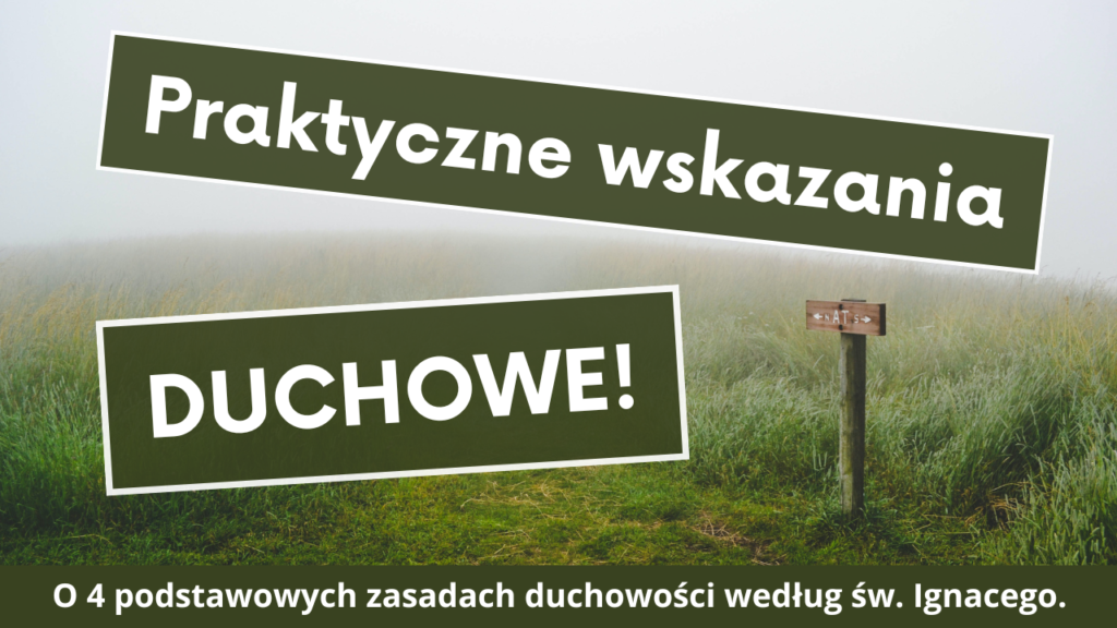 Praktyczne wskazania duchowe