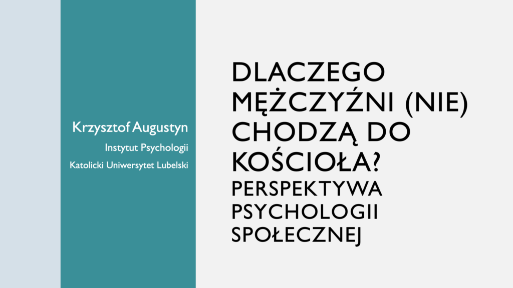 Dlaczego mężczyźni (nie) chodzą do kościoła? Perspektywa psychologii społecznej