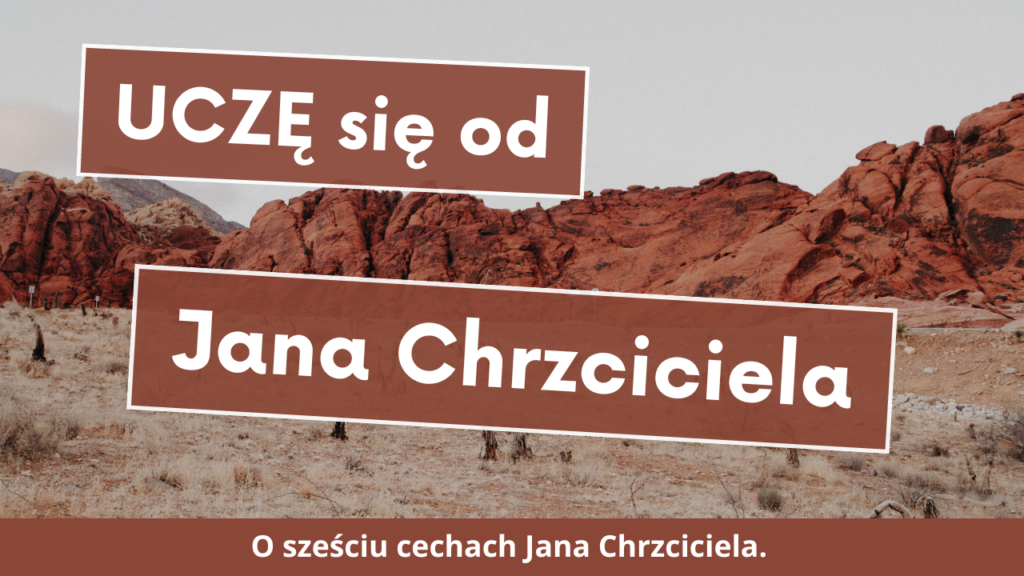 Naśladuję Jana Chrzciciela