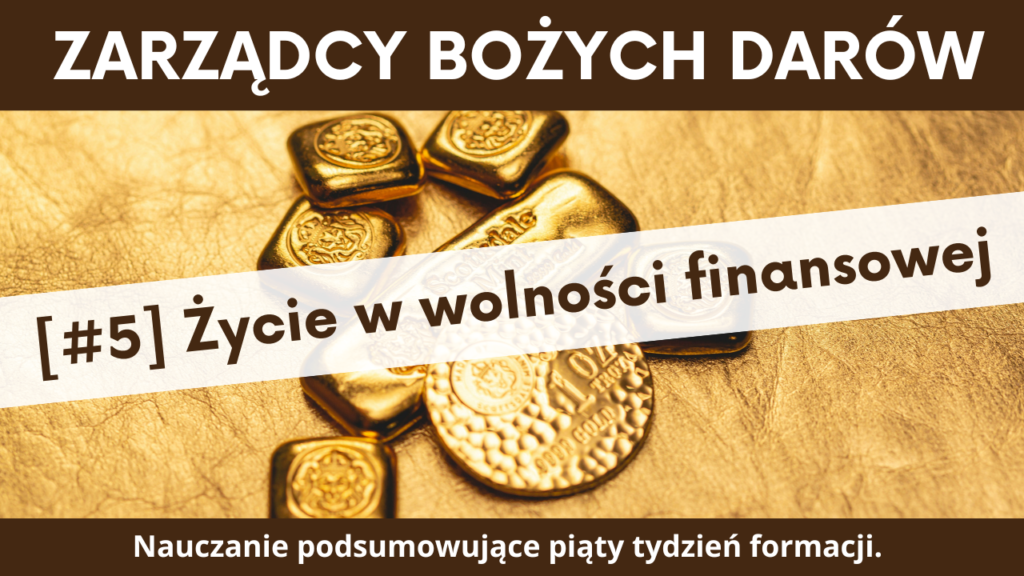 Życie w wolności finansowej
