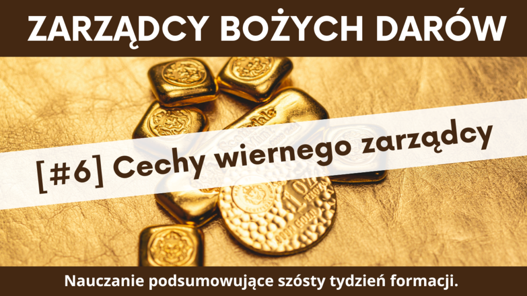 Cechy wiernego zarządcy